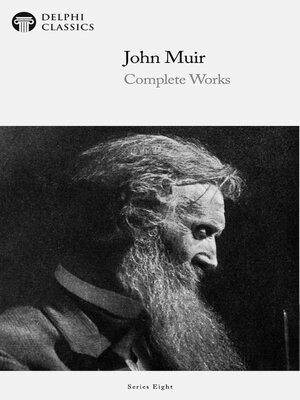 cover image of Delphi Complete Works of John Muir (Illustrated)
